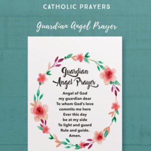 The Guardian Angel Prayer